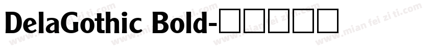 DelaGothic Bold字体转换